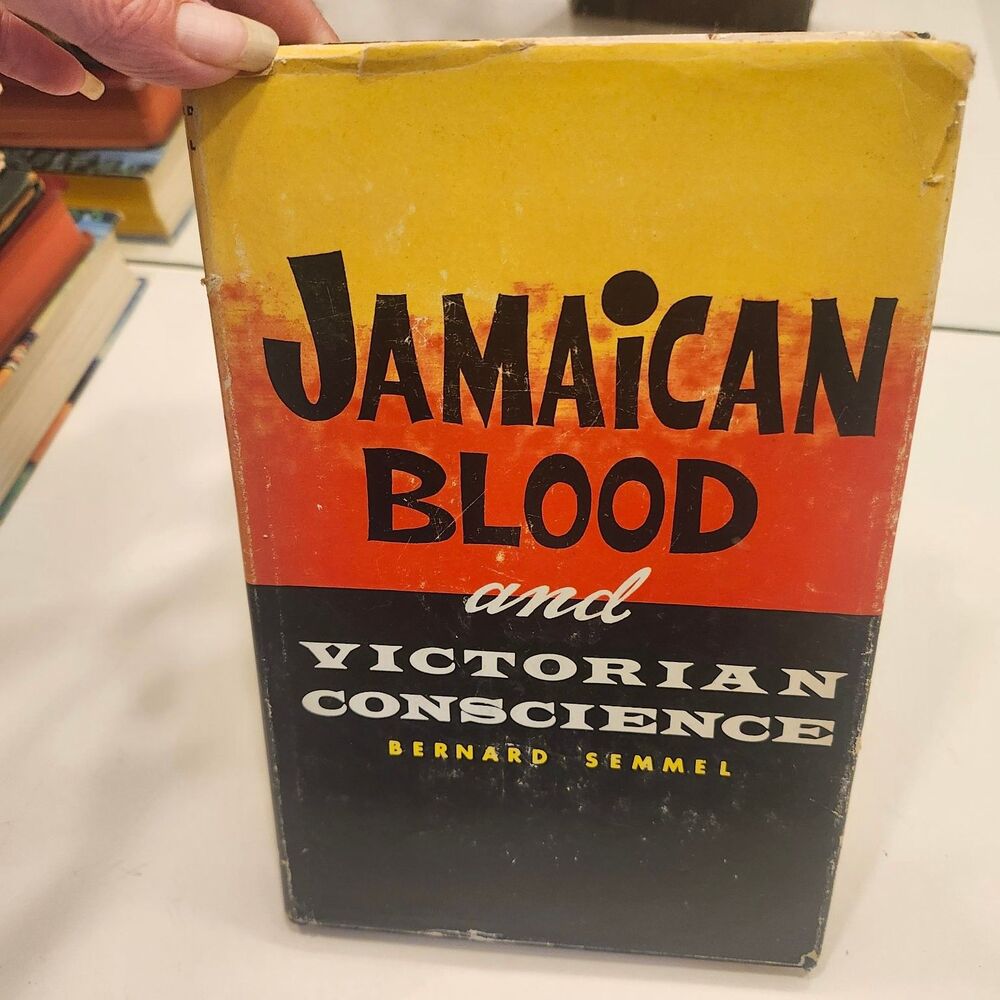 Jamaican Blood Victorian Conscience Semmel 1963 First American Edition HCDJ